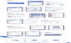 和关键词TP钱包老版本使用指南与功能解析