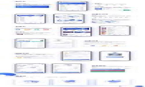 和关键词


TP钱包老版本使用指南与功能解析